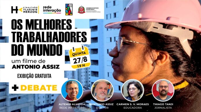 poster da exibição do filme “Os Melhores Trabalhadores do Mundo”