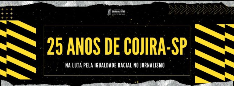 COJIRA-SP celebra 25 anos de luta pela igualdade racial no jornalismo